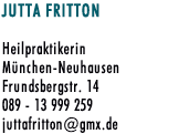 Jutta Fritton Heilpraktikerin MÃ¼nchen Neuhausen FrundsbergstraÃe 14 Telefon 08913999259
